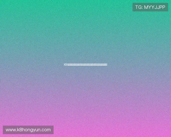 K8体育登录遇到问题怎么办?详细步骤帮你快速排查解决登录难题 K8体育登录遇到问题怎么办?详细步骤帮你快速排查解决登录难题
